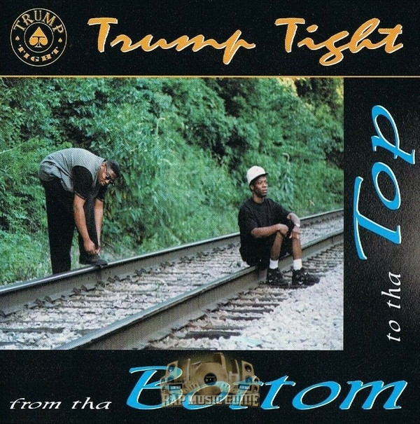 【G-RAP】trump thight Trump Tight - From Tha Bottom To Tha Top (1995) [Full CD] [G
